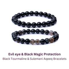 Evil eye & Black Magic Protection- Black Tourmaline & Sulemani Aqeeq Bracelets