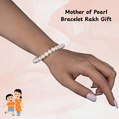 Raksha Bandhan Gift for Sister - Mother of Pearl Bracelet - 8mm