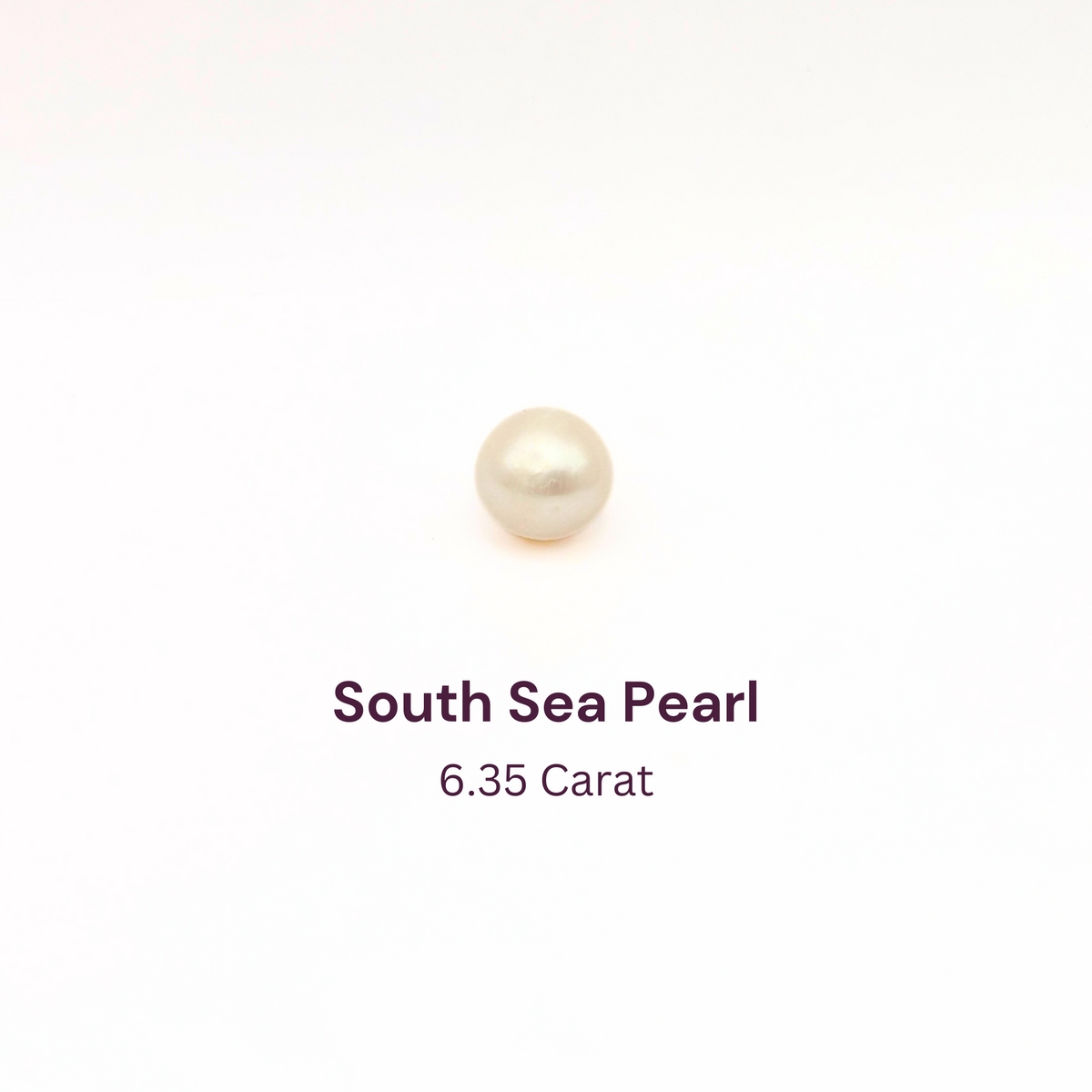 6.35 Carat Natural South Sea Pearl - Sachcha Moti 